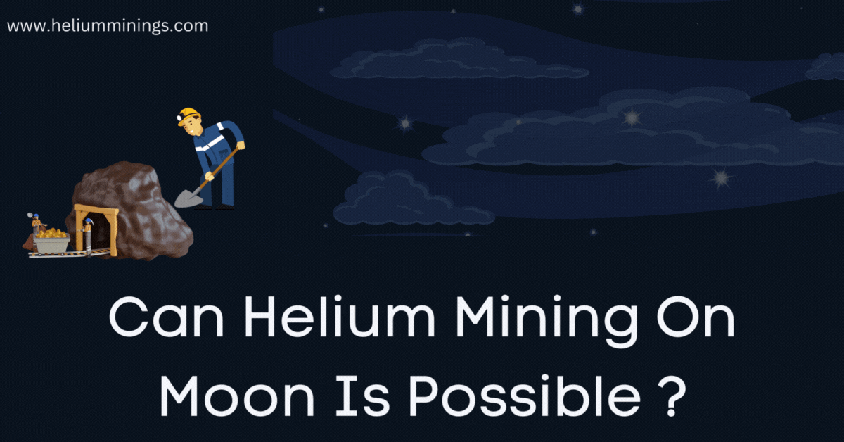 Can Helium Mining On Moon Is Possible ?