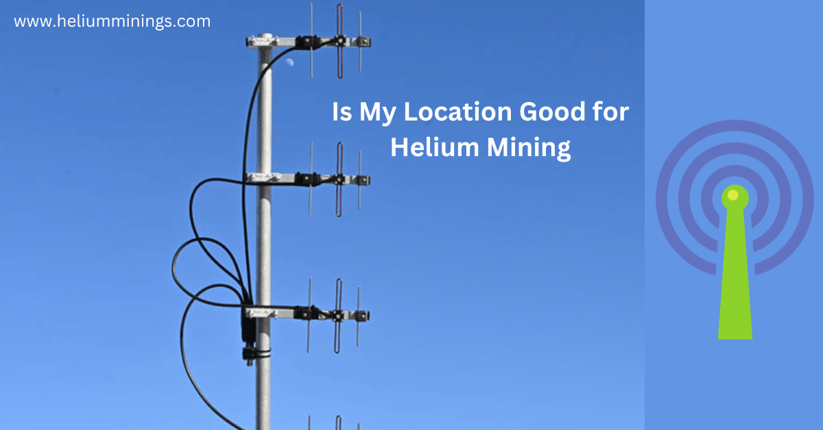 Is My Location Good for Helium Mining